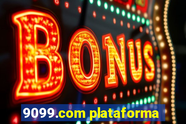 9099.com plataforma