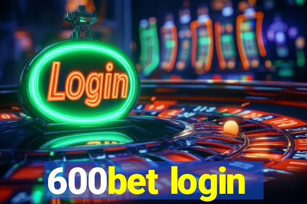 600bet login