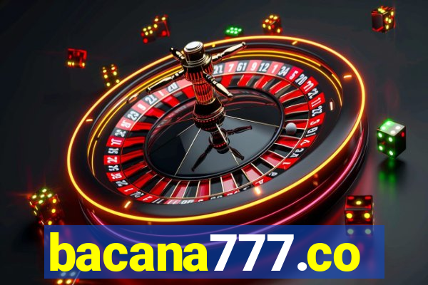 bacana777.co