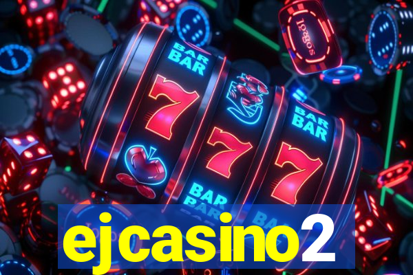 ejcasino2