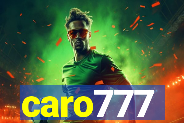 caro777