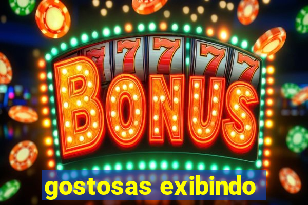 gostosas exibindo