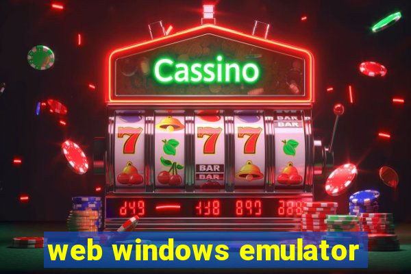 web windows emulator