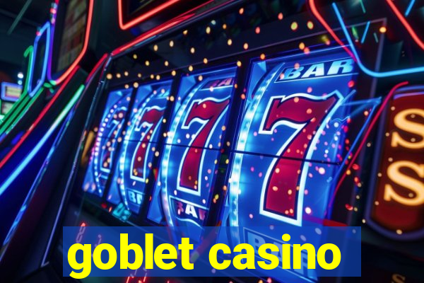 goblet casino