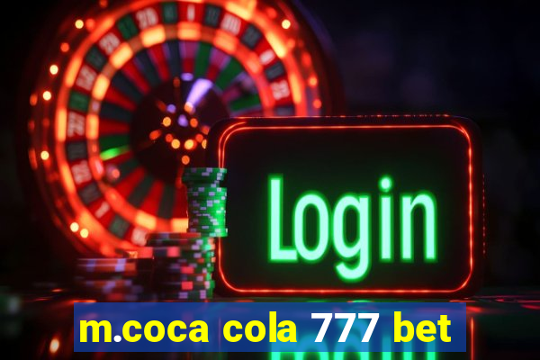 m.coca cola 777 bet