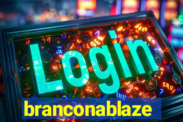 branconablaze