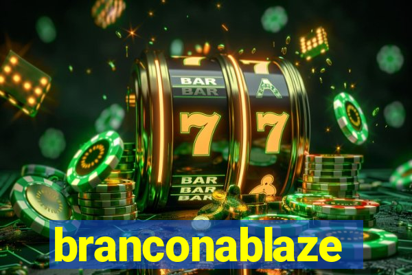 branconablaze