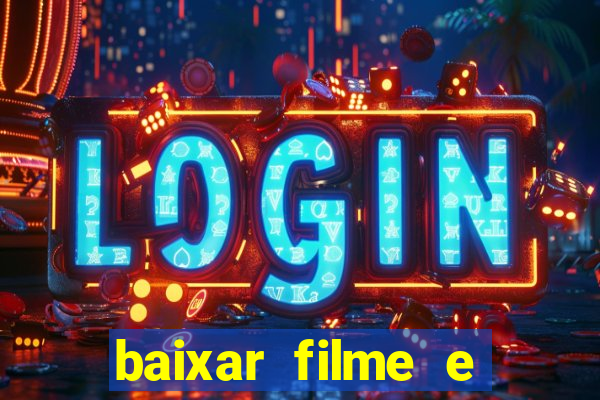 baixar filme e series mp4