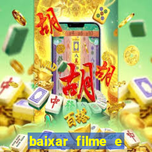 baixar filme e series mp4