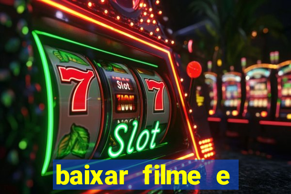 baixar filme e series mp4