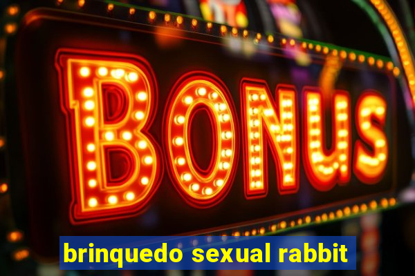 brinquedo sexual rabbit