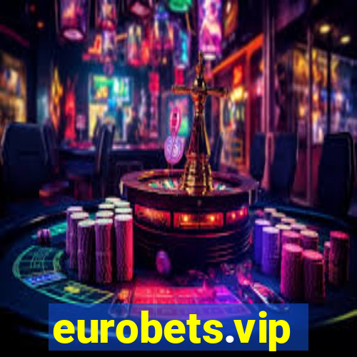 eurobets.vip