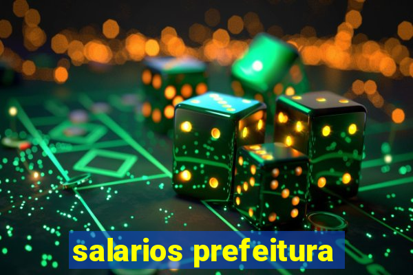 salarios prefeitura