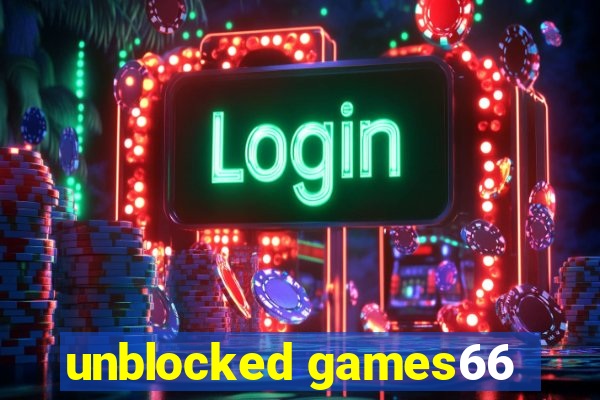 unblocked games66