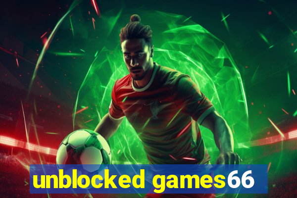 unblocked games66