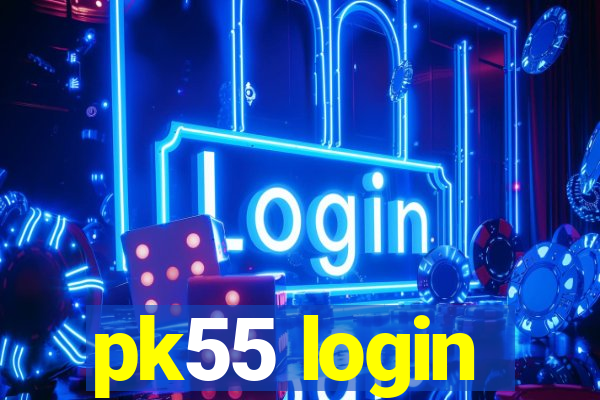 pk55 login