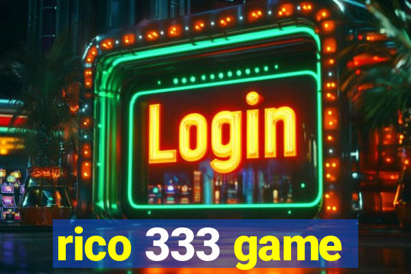 rico 333 game