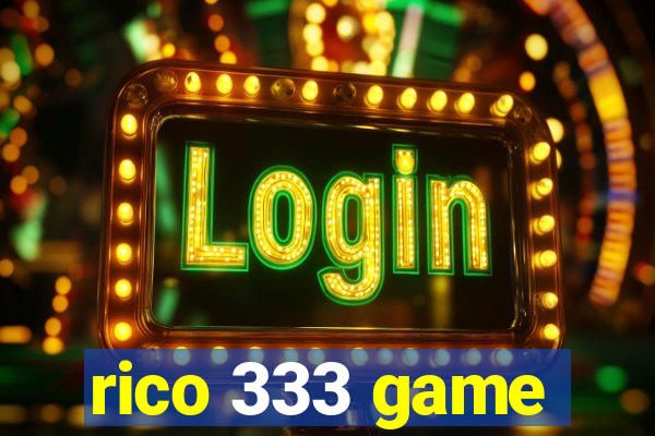 rico 333 game