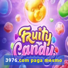 3976.com paga mesmo