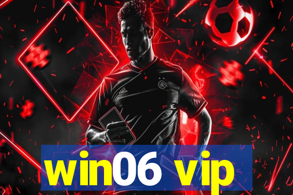 win06 vip