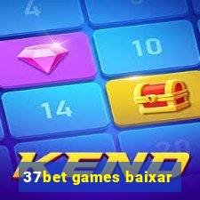 37bet games baixar