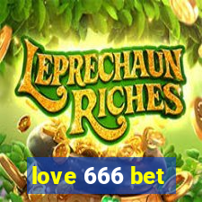 love 666 bet