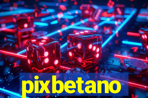 pixbetano