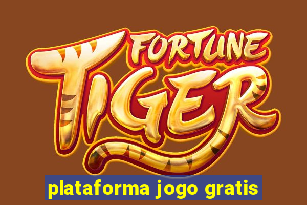 plataforma jogo gratis