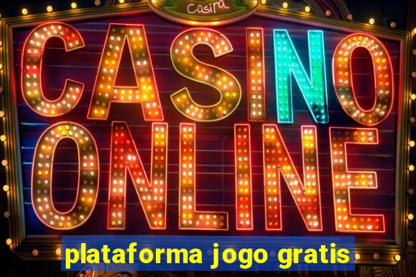 plataforma jogo gratis