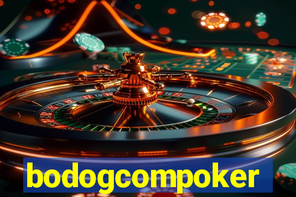 bodogcompoker