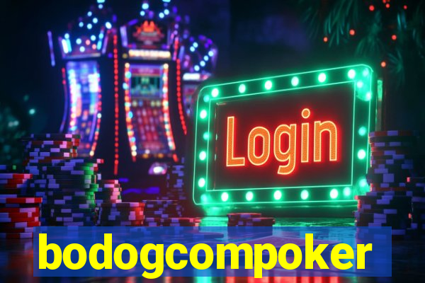 bodogcompoker