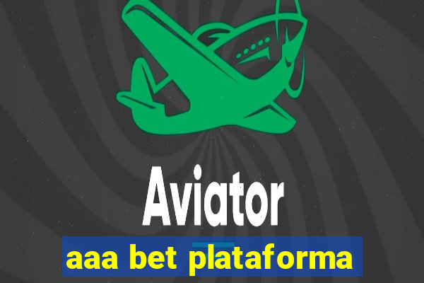 aaa bet plataforma