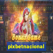 pixbetnacional