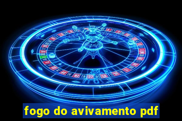 fogo do avivamento pdf