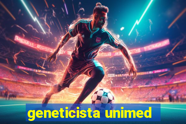 geneticista unimed