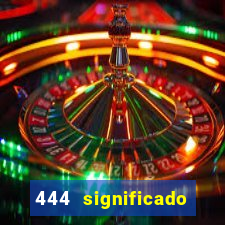 444 significado hora espejo