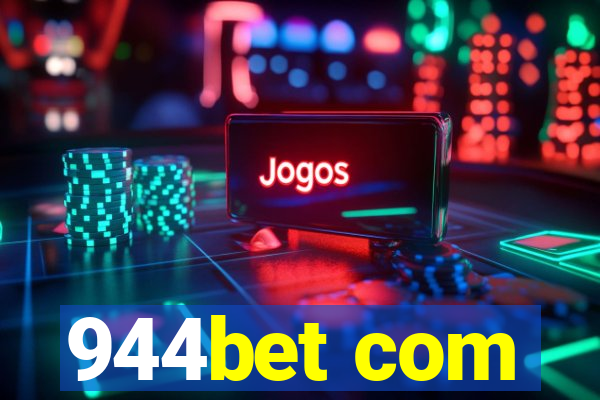 944bet com