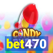 bet470