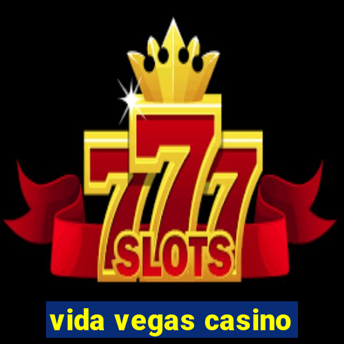 vida vegas casino