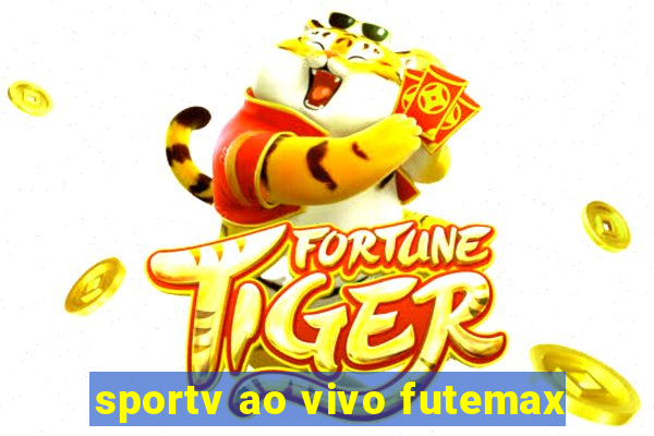 sportv ao vivo futemax