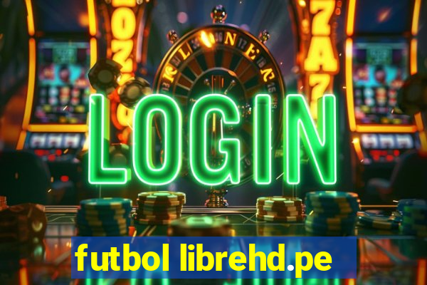 futbol librehd.pe