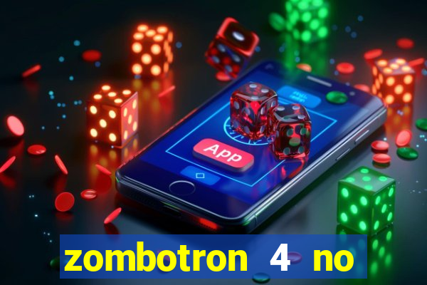 zombotron 4 no click jogos