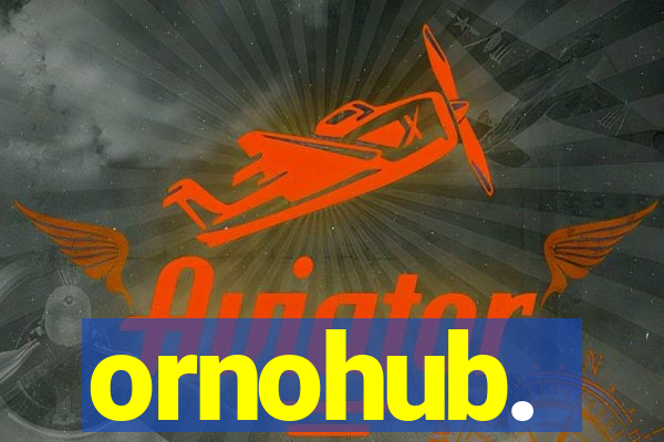 ornohub.