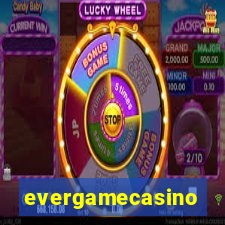 evergamecasino