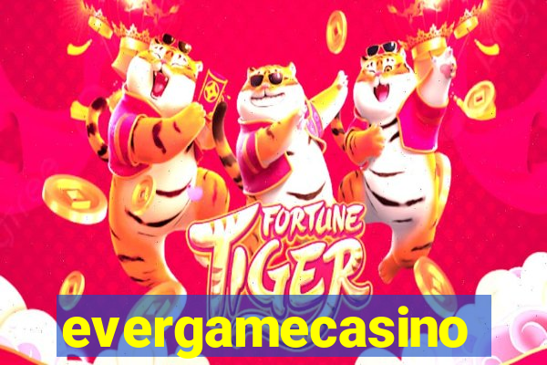 evergamecasino