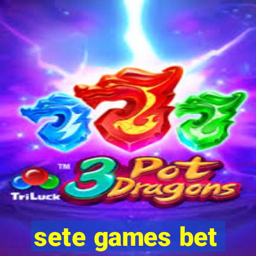 sete games bet