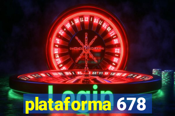 plataforma 678