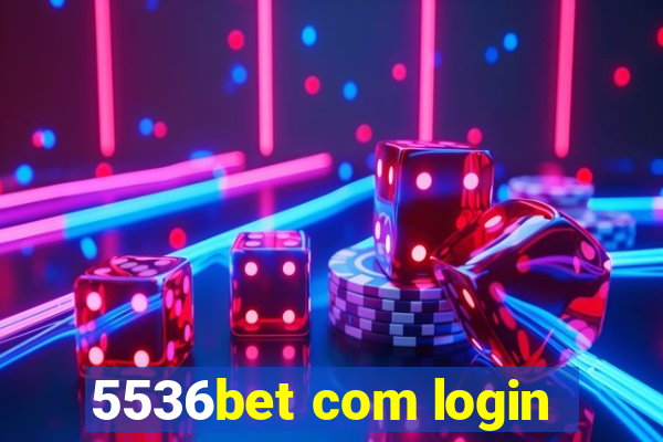 5536bet com login