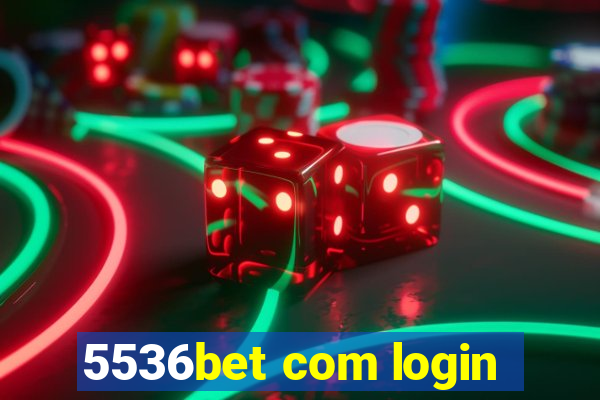 5536bet com login