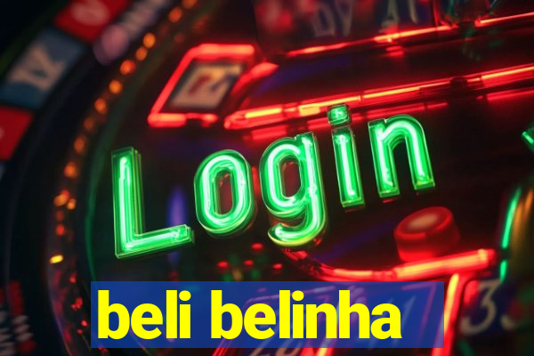 beli belinha